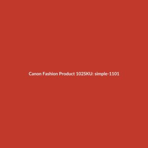 Canon Fashion Product 102