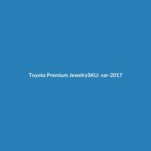 Toyota Premium Jewelry