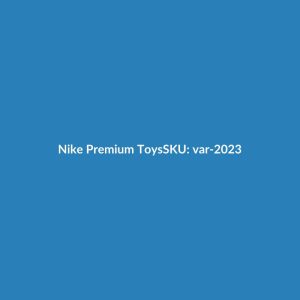 Nike Premium Toys