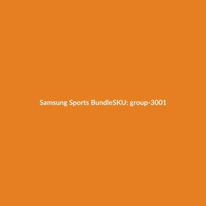 Samsung Sports Bundle