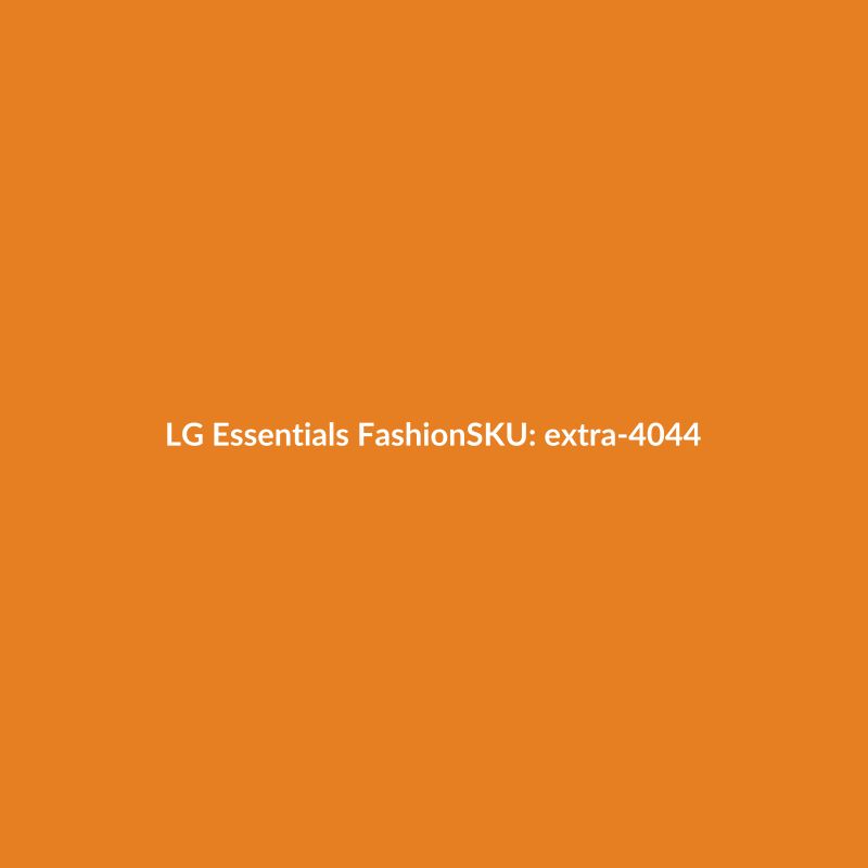 LG Essentials Fashion