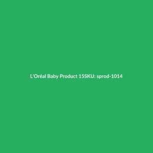 L'Oréal Baby Product 15