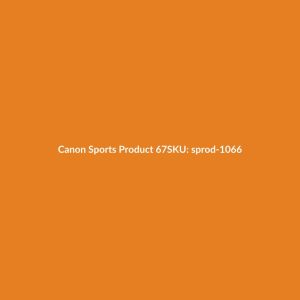 Canon Sports Product 67