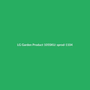 LG Garden Product 105