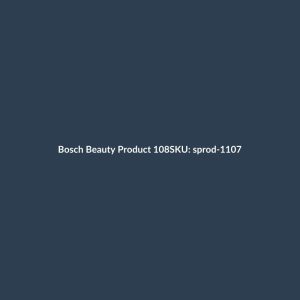 Bosch Beauty Product 108